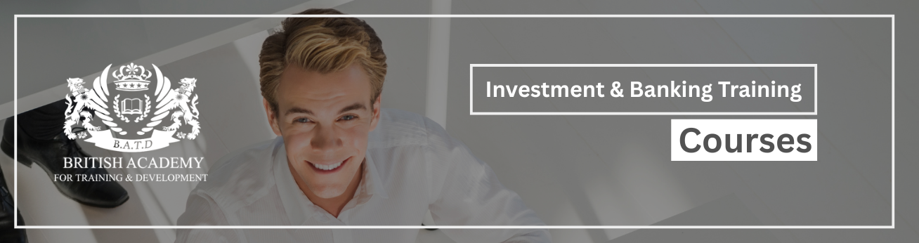  Training Courses In Investment & Banking Training Courses